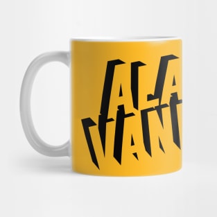 Alas, Vanity - for the Conheads Mug